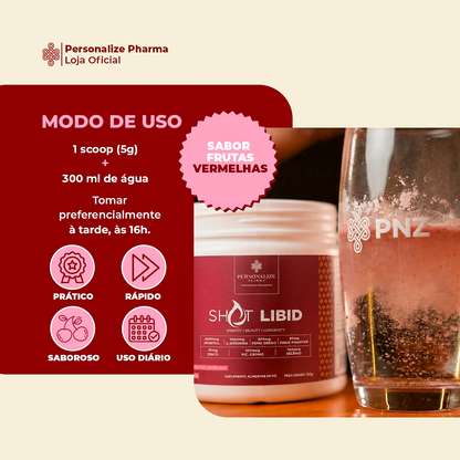 Shot Libid - Acenda a chama que há em você!